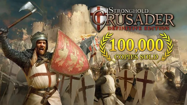 Stronghold Crusader: Definitive Edition превысила 100 тысяч продаж за два дня