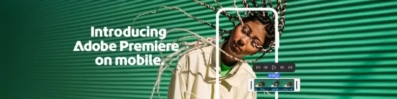 Adobe представила бесплатный видеоредактор Premiere Mobile без водяных знаков