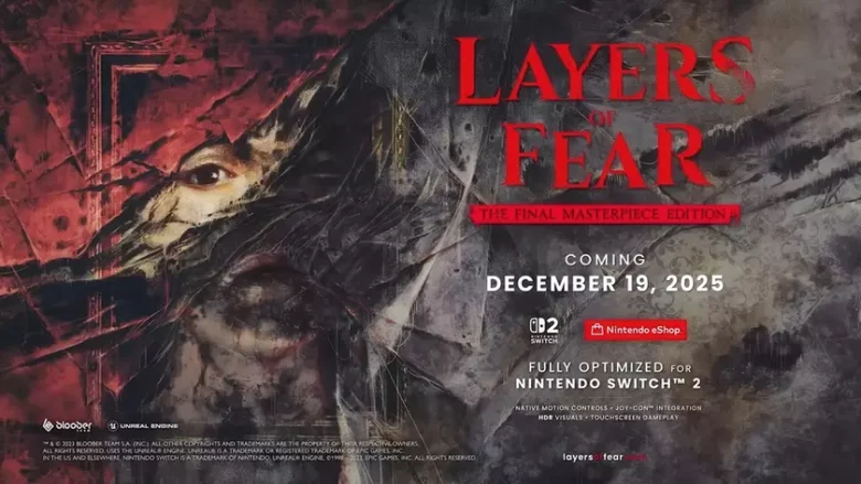 Ремейк Layers of Fear для Nintendo Switch 2: дата релізу та особливості гри