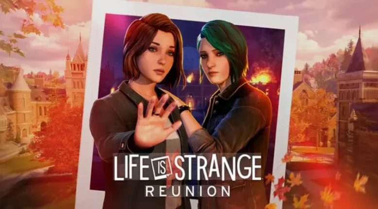 Life is Strange: Reunion – релиз новой части культовой приключенческой серии